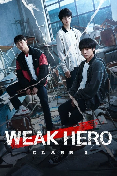 Poster drakor Weak Hearo Class 1